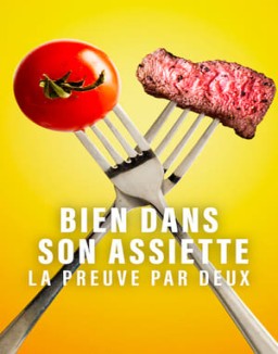 Bien dans son assiette : La preuve par deux