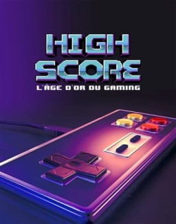 High Score : L'âge d'or du gaming