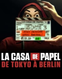 La Casa de Papel : de Tokyo à Berlin