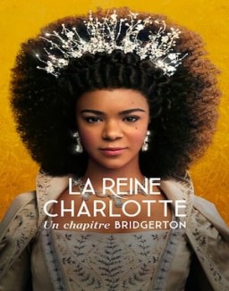 La Reine Charlotte : Un chapitre Bridgerton