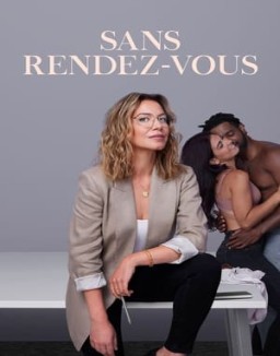 Sans rendez-vous saison 1